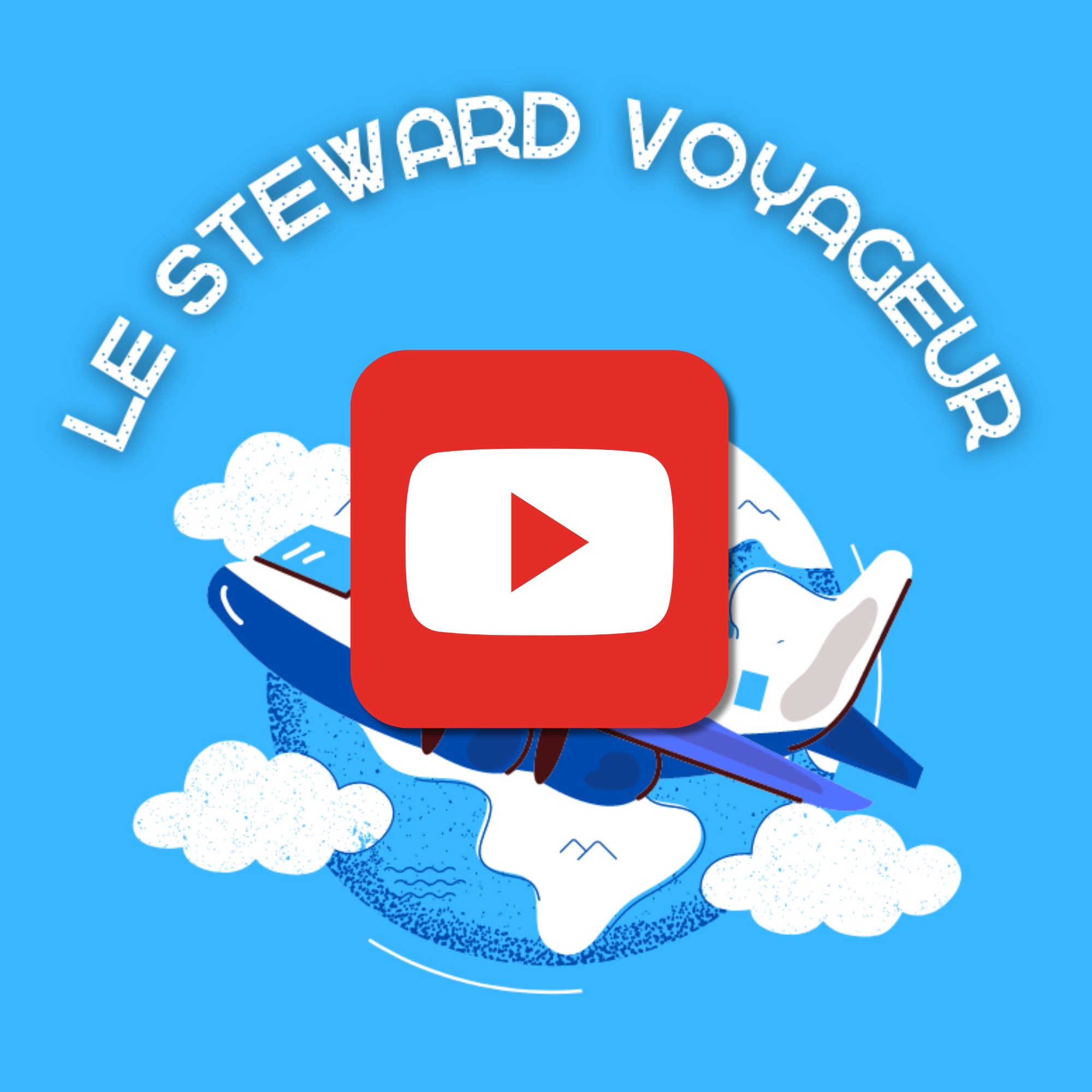 le steward voyageur sur youtube